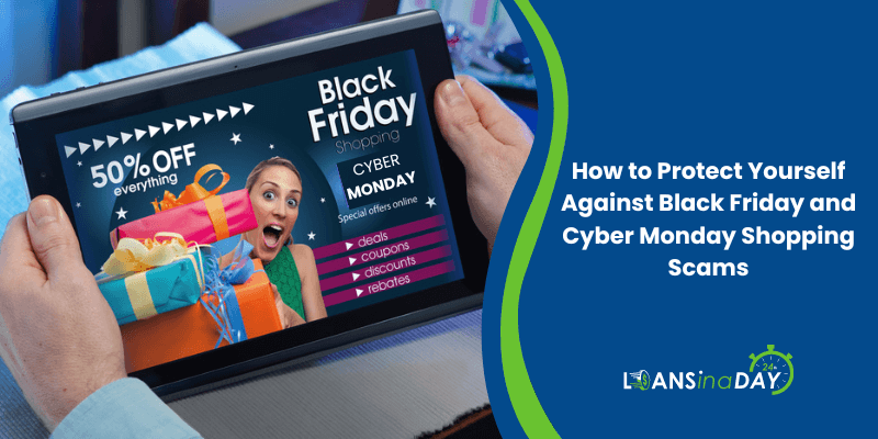 How to Protect Yourself Against Black Friday  and Cyber Monday Shopping Scams